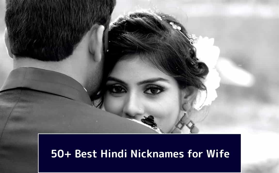 50 Best Nicknames for Wife min SocialNests: Latest Entertainment News & Trending Viral Topics - socialnests