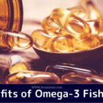 Benefits of Omega-3 Fish Oils