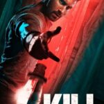 Kill Movie Download