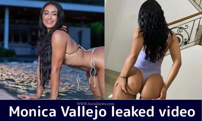 Monica Vallejo leaked video link