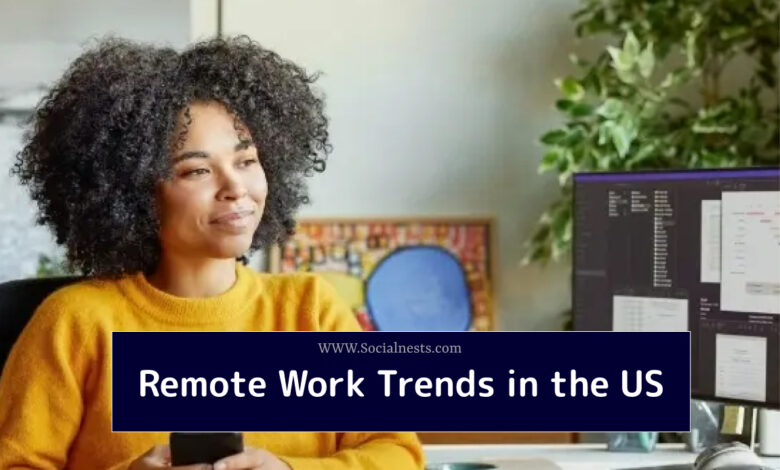 remote work trends US