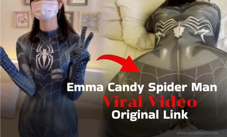 Emma Candy Spider Man Video Link