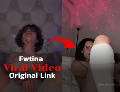 Fwtina Viral Video Originial Link Here Leaks