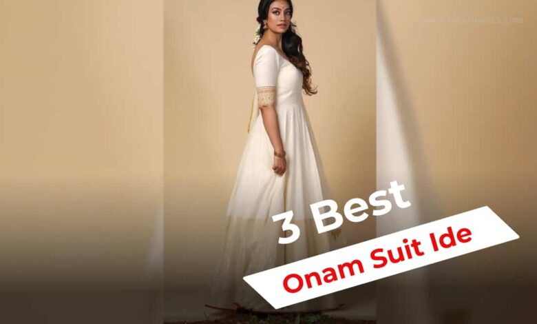 3 Best Onam Suit Ide